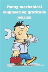 Funny mechanical engineering gratitude journal