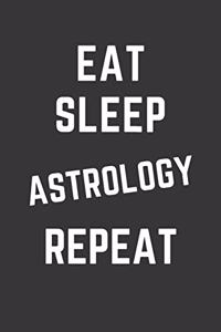 Eat Sleep Astrology Repeat Notebook