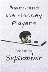 Awesome Ice Hockey Players Are Born In September