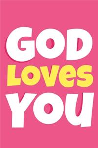 God Loves You