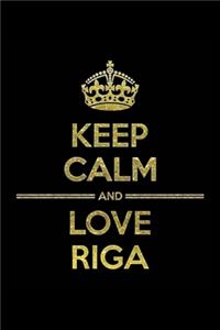 KEEP CALM AND LOVE RIGA Notebook