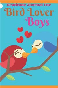Gratitude Journal for Bird Lover Boys