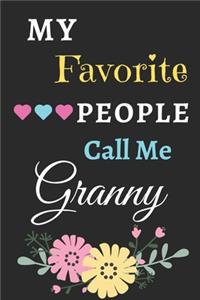My Favorite People Call Me Granny