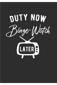 Duty Now Binge-Watch Later