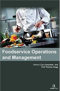 FOODSERVICE OPERATIONS AND MANAGEMENT