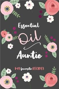 Essential Oil Auntie - My Favorite Recipes