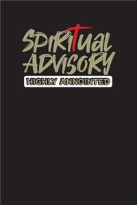 Spiritual Advisory, Highly Annointed