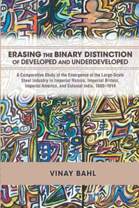 Erasing the Binary Distinction of Developed and Underdeveloped