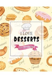 I Love Desserts My Favorite Recipes