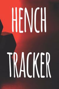 Hench Tracker