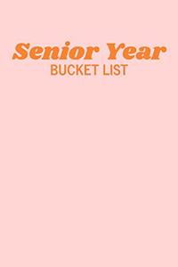 Senior Year Bucket List