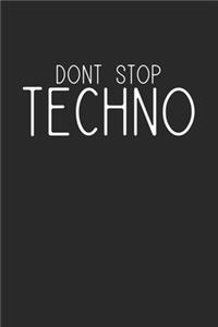 Dont Stop Techno