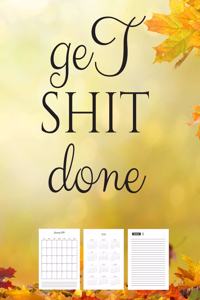 Get Shit Done