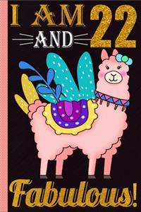 I Am 22 And Fabulous!