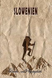 Slowenien - Wander und Pilgertagebuch