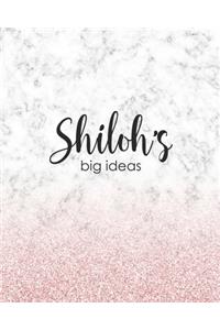 Shiloh's Big Ideas