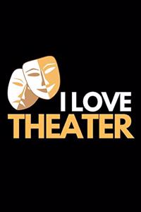 I Love Theater