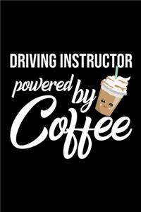 Driving Instructor Powered by Coffee