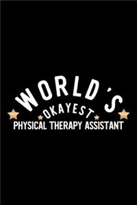 World's Okayest Physical Therapy Assistant