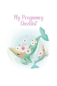 My Pregnancy Checklist