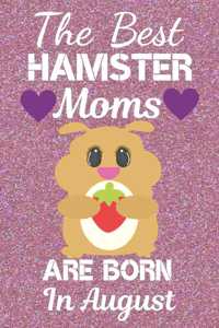 The Best Hamster Moms Are Born In August