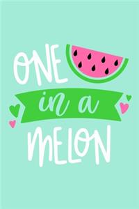 One In A Melon: Blank Lined Notebook: Beach Lover Cruise Ship Travel Journal Gift 6x9 - 110 Blank Pages - Plain White Paper - Soft Cover Book