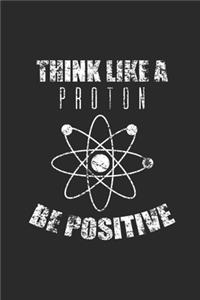 Think Like A Proton