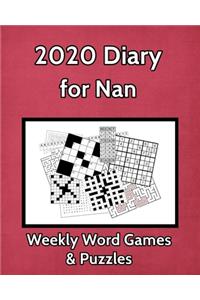 2020 Diary for Nan Weekly Word Games & Puzzles: Large Print One Week to View Diary with Space for Reminders & Notes