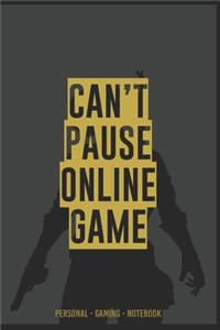CAN'T PAUSE ONLINE GAME #999MS PERSONAL - GAMING - Notebook