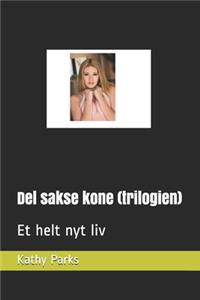 Del sakse kone (trilogien)