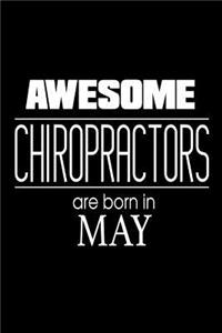 Awesome Chiropractors Are Born In May