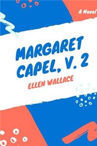 Margaret Capel, V. 2