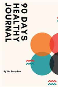 90 Days Healthy Journal