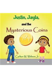 Justin, Jayla and the Mysterious Coins