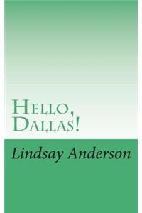 Hello, Dallas!