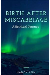 Birth After Miscarriage