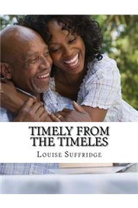 Timely from the timeles