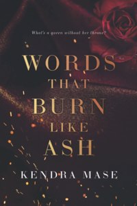 Words That Burn Like Ash