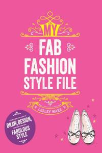 My Fab Fashion Style File