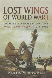 Lost Wings of WW I