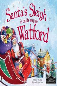 Santa's Sleigh is on its Way to Watford