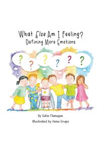 What Else Am I Feeling?