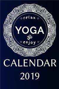 Relax Yoga Enjoy Calendar 2019: Planner with Calendar, to Do Lists, Agenda So Organizer and for Contacts