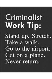 Criminalist Work Tip
