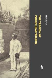 The Tragedy of Puddn'head Wilson