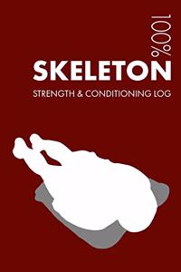 Skeleton Strength and Conditioning Log