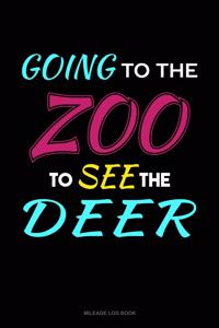 Going to the Zoo to See the Deer