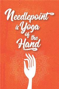 Needlepoint Is Yoga of the Hand