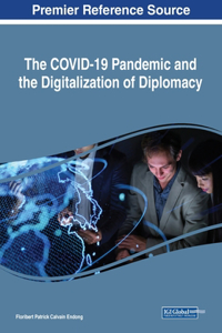 COVID-19 Pandemic and the Digitalization of Diplomacy