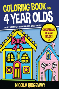 Coloring Book for 4 Year Olds (Gingerbread Men and Houses)
